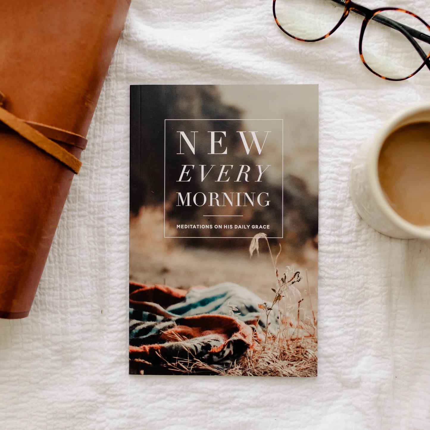 New Every Morning
