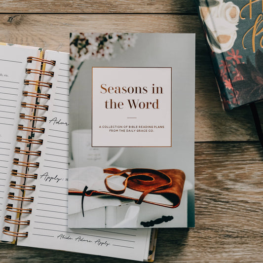 Seasons in the Word - Bible Reading Plans