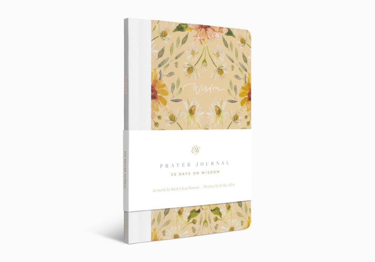 ESV Prayer Journal: 30 Days on Wisdom