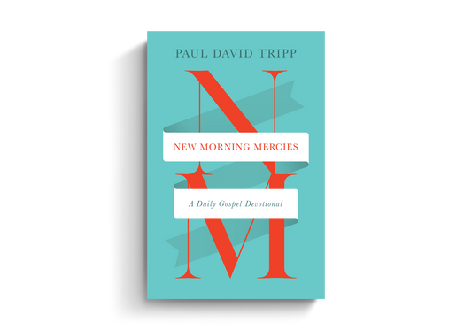 New Morning Mercies: A Daily Devotional