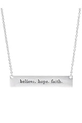 Believe. Hope. Faith. Necklace