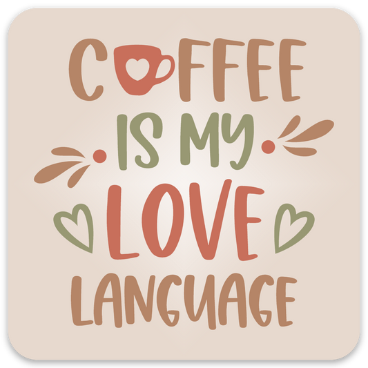 Coffee is my Love Language Sticker