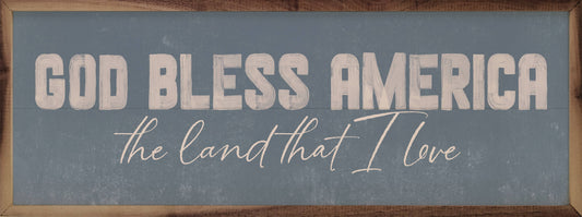 Sign / God Bless America