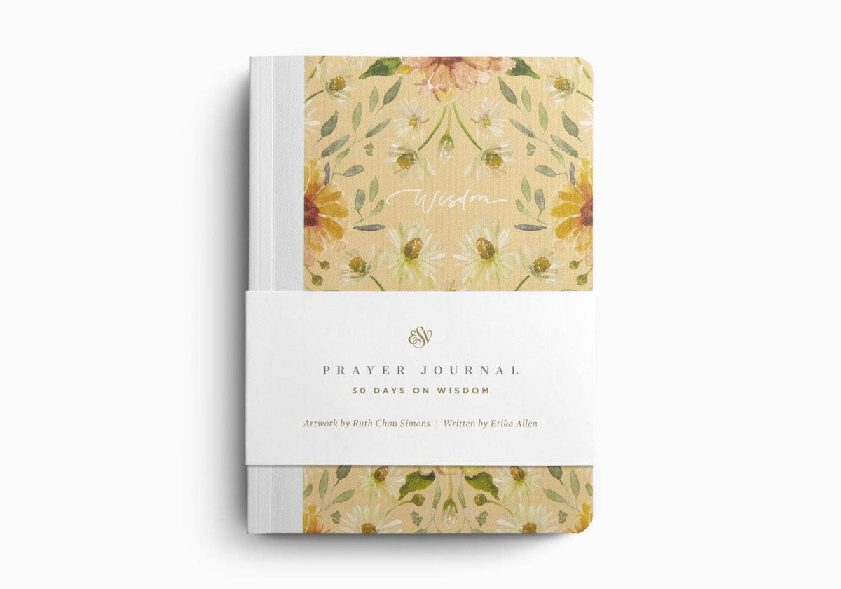 ESV Prayer Journal: 30 Days on Wisdom
