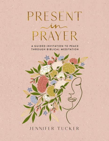 Present In Prayer Devotional