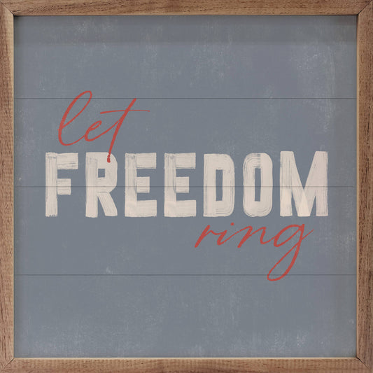 Sign / Let Freedom Ring