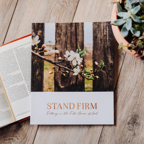 STAND FIRM - An Armor of God Study